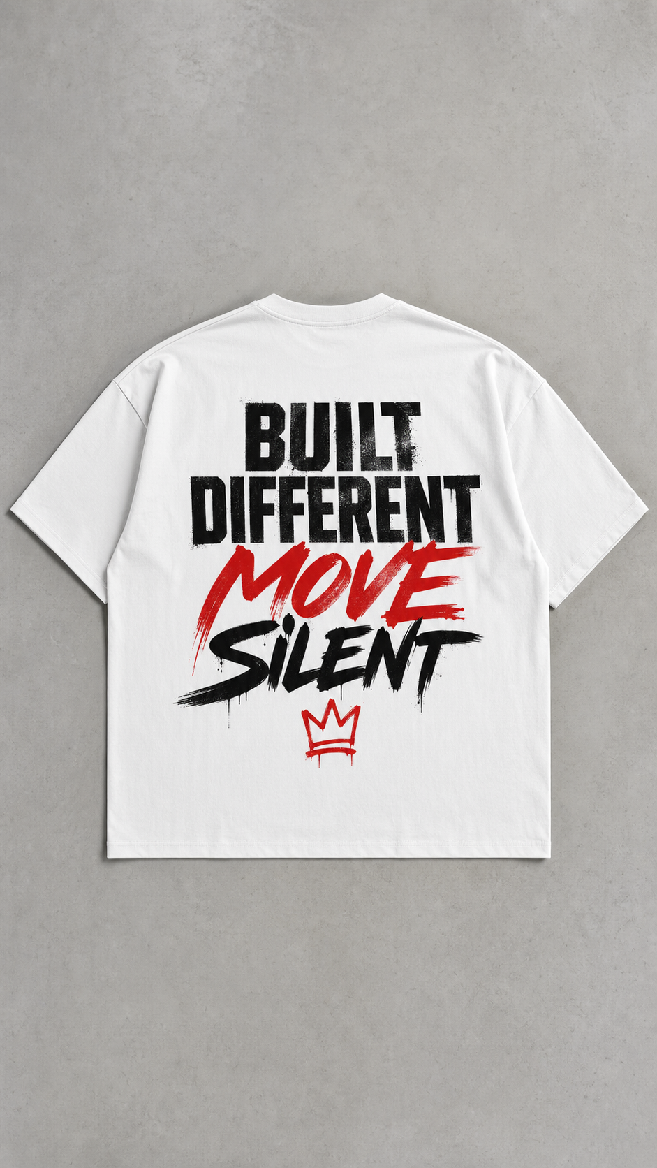 Built Different · Move Silent